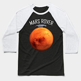 MARS ROVER Baseball T-Shirt